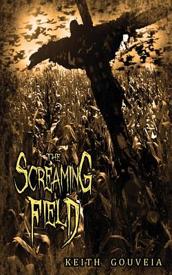 The Screaming Field