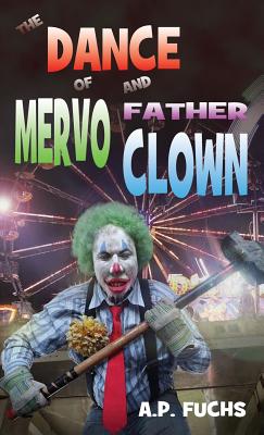 The Dance of Mervo and Father Clown