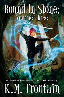 Bound in Stone: Volume Three
