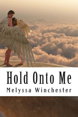 Hold Onto Me: Michael's Story