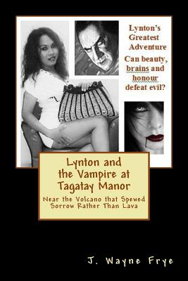 Lynton and the Vampire at Tagatay Manor