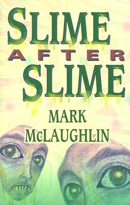 Slime After Slime