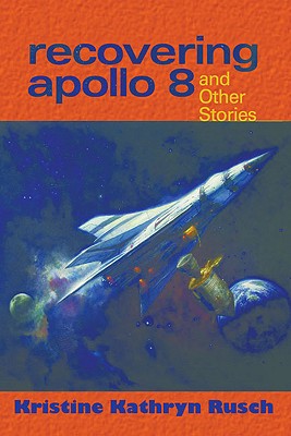 Recovering Apollo 8: And Other Stories
