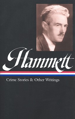 Hammett Crime Stories and Other Writings