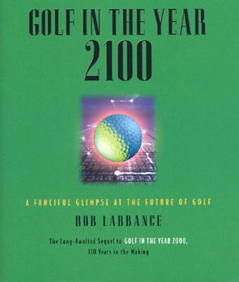 Golf in the Year 2100