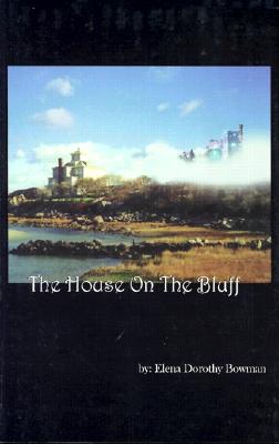The House on the Bluff
