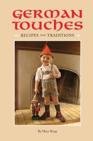 German Touches Recipes and Traditions