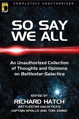 So Say We All