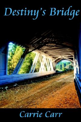 Destiny's Bridge