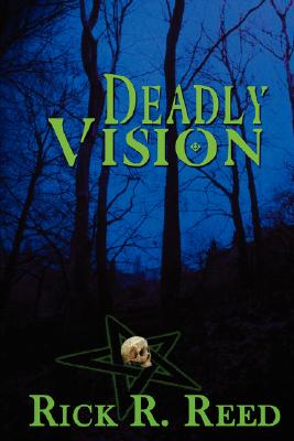 Deadly Vision
