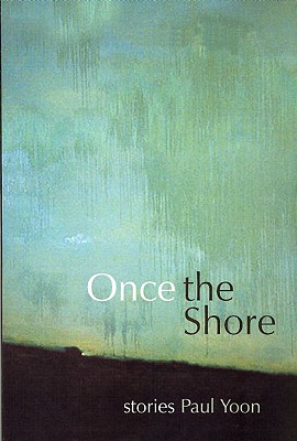 Once the Shore: Stories