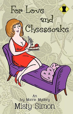 For Love and Cheesecake