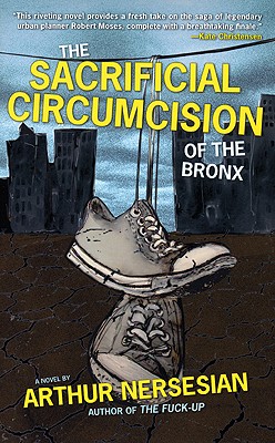 The Sacrificial Circumcision of the Bronx