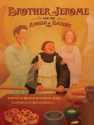 Brother Jerome and the Angels in the Bakery