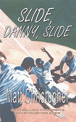 Slide, Danny, Slide