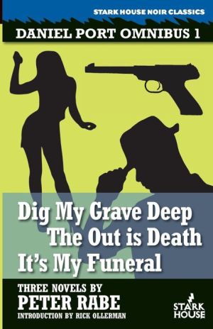 Dig My Grave Deep // The Out Is Death // It's My Funeral