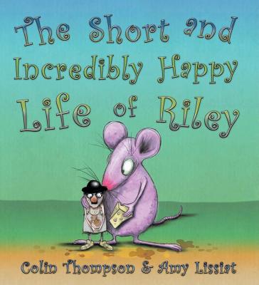 Short and Incredibly Happy Life of Riley