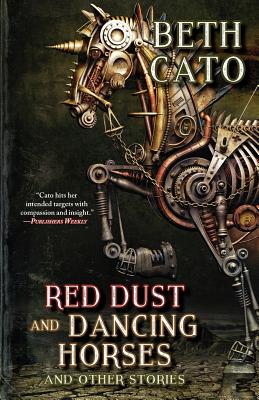 Red Dust and Dancing Horses and Other Stories