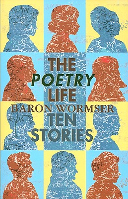 The Poetry Life: Ten Stories