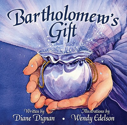 Bartholomew's Gift