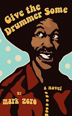 Give the Drummer Some