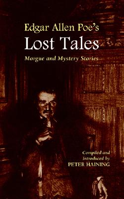 Edgar Allen Poe's Lost Tales