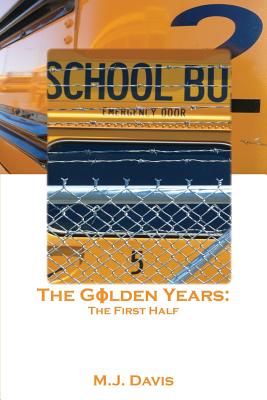 The Golden Years: The First Half