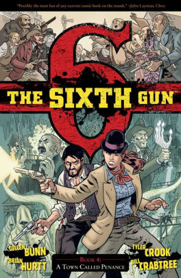 The Sixth Gun, Volume 4: A Town Called Penance