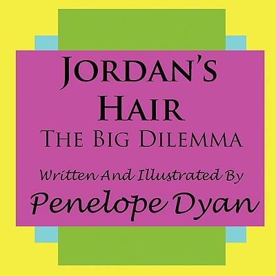 Jordan's Hair---The Big Dilemma