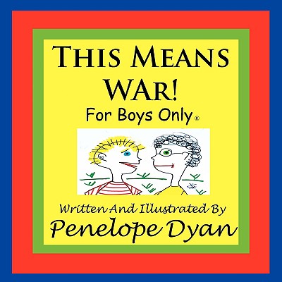 This Means War! for Boys Only