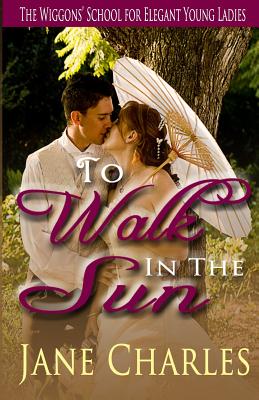 To Walk in the Sun