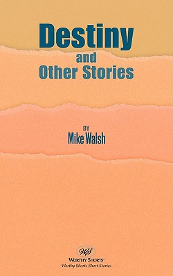 Destiny and Other Stories