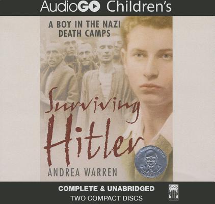 Surviving Hitler: A Boy in the Nazi Death Camps