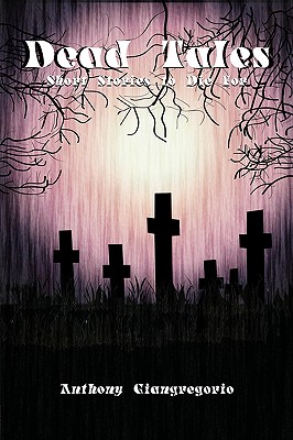 Dead Tales: Short Stories to Die for
