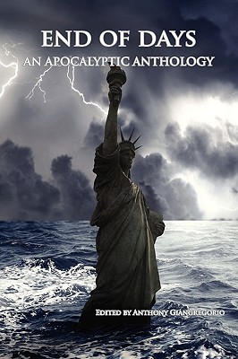 End of Days: An Apocalyptic Anthology