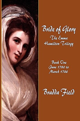 Bride of Glory: June 1780 to March 1786