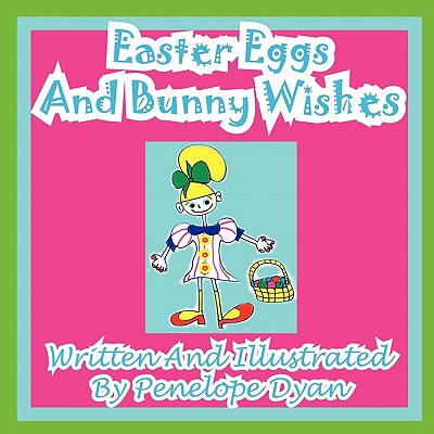 Easter Eggs and Bunny Wishes