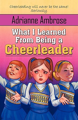 What I Learned from Being a Cheerleader
