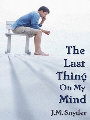 The Last Thing on My Mind