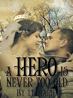 A Hero is Never Too Old