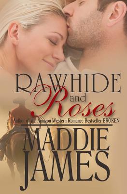 Rawhide and Roses