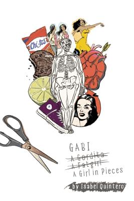 Gabi, a Girl in Pieces