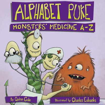 Alphabet Puke: Monsters' Medicine A-Z