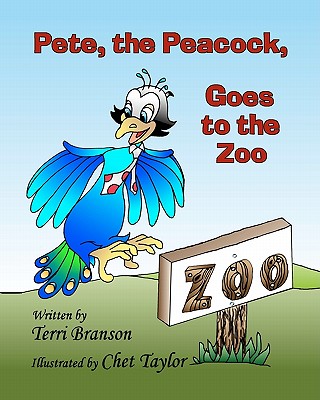 Pete, the Peacock, Goes to the Zoo
