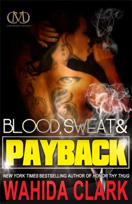 Blood, Sweat & Payback