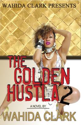 The Golden Hustla 2