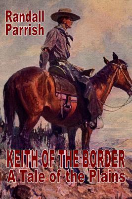 Keith Of The Border