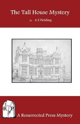 The Tall House Mystery