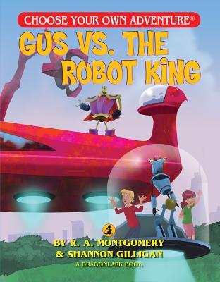 Gus vs. the Robot King