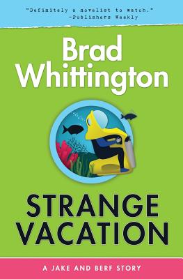 Strange Vacation